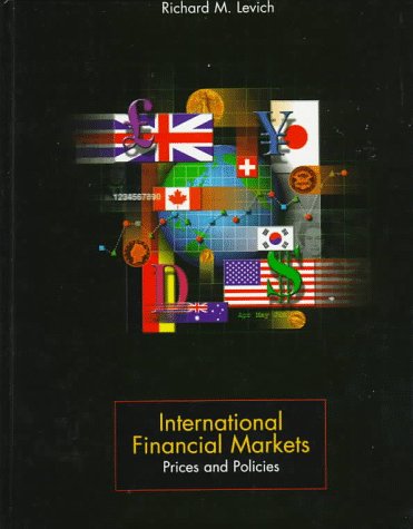 International Financial Markets: Prices and Policies (Irwin/Mcgraw-Hill Series in Finance, Insurance, and Real Estate)