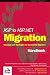 ASP to ASP.NET Migration Handbook: Concepts and Strategies for Successful Migration