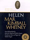 A Widow's Tale: The 1884-1896 Diary of Helen Mar Kimball Whitney (Life Writings of Frontier Women, Vol. 6) (Life Writings Frontier Women)