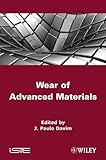 Wear of advanced materials