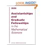 Assistantships and Graduate Fellowships in the Mathematical Sciences 2008