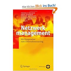 Netzwerkmanagement: Mit Kooperation zum Unternehmenserfolg
