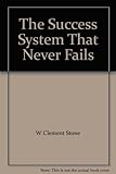 The success system that never fails