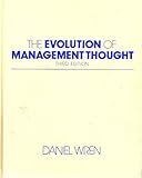 The evolution of management thought
