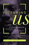 Picturing Us: African American Identity in Photography