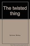 The twisted thing