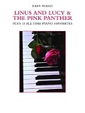 Linus and Lucy & The Pink Panther Plus 15 All Time Pi (Easy Piano)