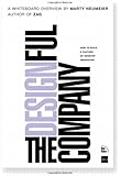 The Designful Company: How to build a culture of nonstop innovation