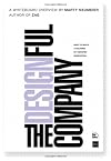 The Designful Company: How to build a culture of nonstop innovation (Voices That Matter)