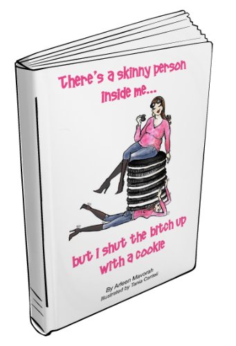 41XWuPh8%2BcL dieting: There's a Skinny Person Inside Me... But I Shut the Bitch Up with a Cookie