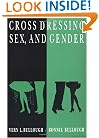 Cross Dressing, Sex, and Gender