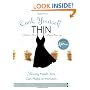 Cook Yourself Thin: Skinny Meals You Can Make in Minutes