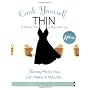Cook Yourself Thin: Skinny Meals You Can Make in M&hellip by Lifetime Television