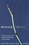 Winter Twigs, Revised Edition: A Wintertime Key to Deciduous Trees and Shrubs of Northwestern Oregon and Western Washington