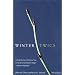 Winter Twigs, Revised Edition: A Wintertime Key to Deciduous Trees and Shrubs of Northwestern Oregon and Western Washington