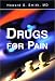 Drugs for Pain