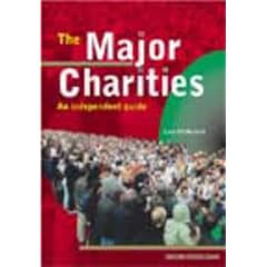 The Major Charities: An Independent Guide