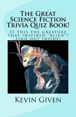 The Great Science Fiction Trivia Quiz Book!: Trivia Questions From The World Of Sci-Fi In The Visual Media