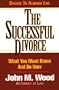 The Successful Divorce : What You Must Know and Do Now (Alabama State Edition) (Successful Divorce series, The)