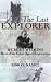 Search : The Last Explorer: Hubert Wilkins, Hero of the Great Age of Polar Exploration