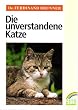 Die unverstandene Katze