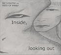 Inside, Looking Out