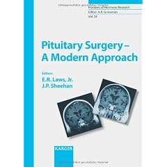 Pituitary Surgery: A Modern Approach (Frontiers of Hormone Research) by Edward R., Jr. Laws and Jason P. Sheehan