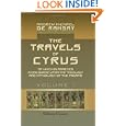 The Travels of Cyrus, to Wich is Annexed a Discourse upon the Theologie and Mythologie of the Pagans: Volume 1 by Andrew Michael de Ramsay