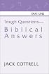 Tough Questions - Biblical Answers