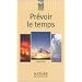 Pr�voir le temps