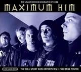 Maximum HIM: The Unauthorised Biography of HIM