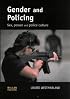 Gender and Policing: Sex, Power and Police Culture