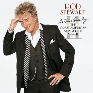Rod Stewart - As Time Goes By...:The Great American Songbook Vol. 2 - Zortam Music