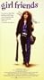 Girl Friends [VHS]