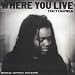 Where You Live Where You Live