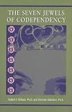 The Seven Jewels of Codependency