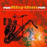 Run Rhythm Run Rock Steady Reggae Instru CD Cover
