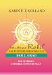 Intuitives Reiki nach Sensei Mikaomi Usui, Der 2. Grad: Die Symbole und ihre Anwendungen