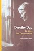 Dorothy Day: Writings from Commonweal