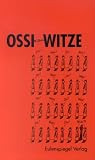Ossi-Witze, Wessi-Witze - 
