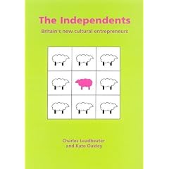 The Independents: Britain's New Cultural Entrepreneurs