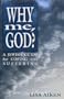 Why Me, God?: A Jewish Guide for Coping With Suffering