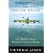 Kabloona in the Yellow Kayak: One Woman's Journey Through the North West Passage