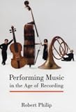 Performing Music in the Age of Recording