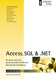 Access, SQL & .NET (inkl - CD-ROM) - Andre Minhorst, Dirk Bauer, Karl Donaubauer, Klaus Giesen