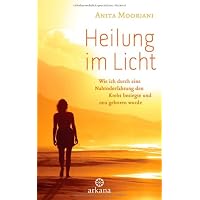 Heilung im Licht: Wie
