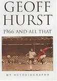 1966 and all that : my autobiography