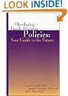 Developing Family Business Policies:  Your Guide to the Future (Family business leadership series)