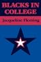 Blacks in College: A Comparative Study of Students' Success in Black and in White Institutions (Jossey-Bass Higher Education Series)