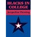 Blacks in College: A Comparative Study of Students' Success in Black and in White Institutions (Jossey-Bass Higher Education Series)